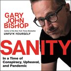 Sanity Downloadable audio file UBR by Gary John Bishop