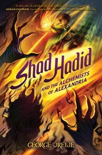 shad-hadid-and-the-alchemists-of-alexandria