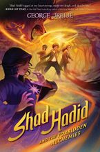 Shad Hadid and the Forbidden Alchemies Hardcover  by George Jreije