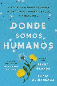somewhere-we-are-human-donde-somos-humanos-spanish-edition