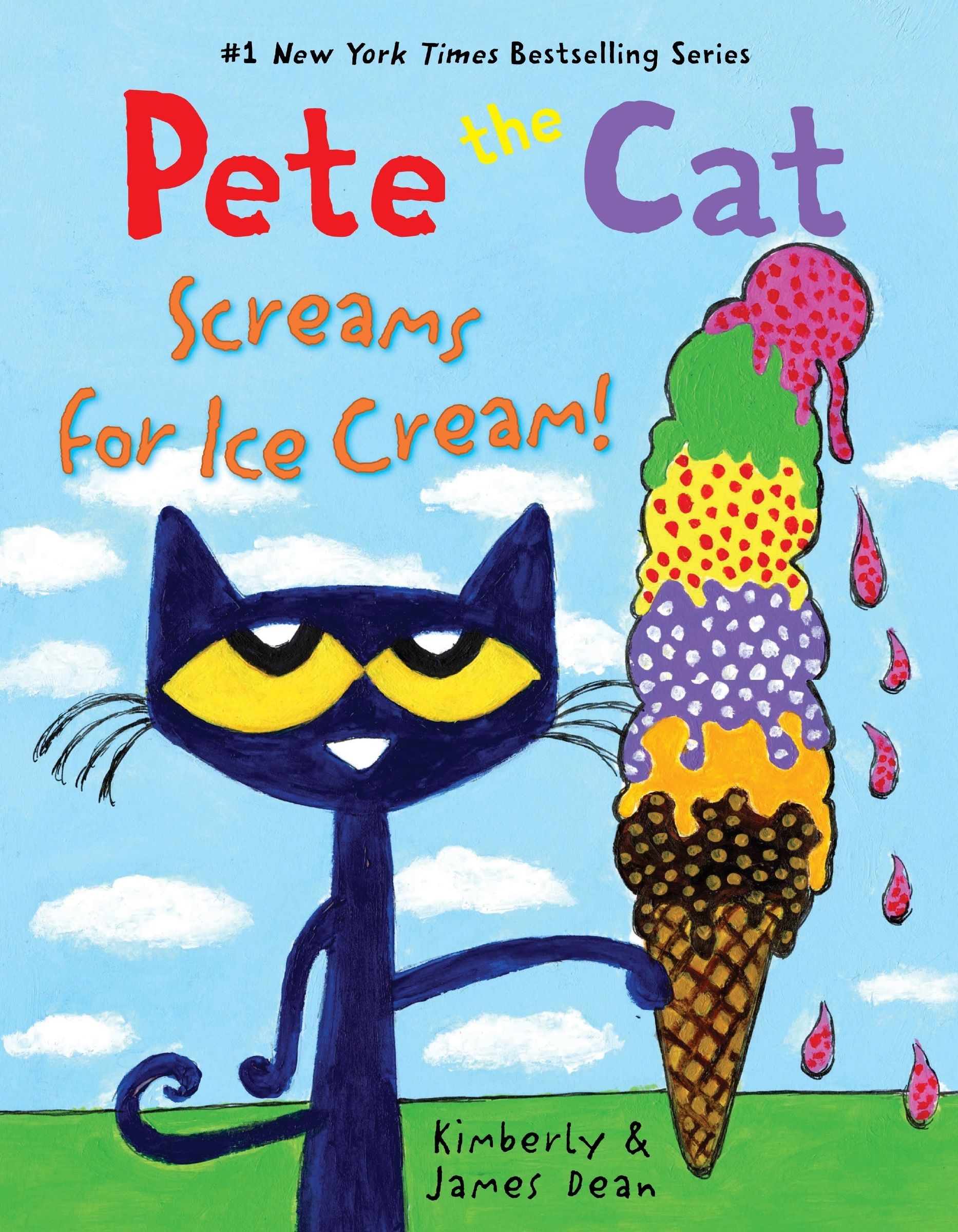 Pete the Cat Screams for Ice Cream! Book Cover