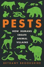 Pests by Bethany Brookshire