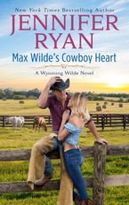Max Wilde's Cowboy Heart Paperback  by Jennifer Ryan