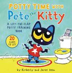 Potty Time with Pete the Kitty Board book  by James Dean
