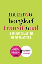 Transitional by Munroe Bergdorf