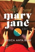 Mary Jane Paperback  by Jessica Anya Blau