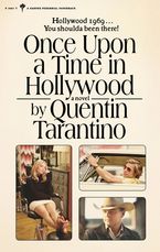 Once Upon a Time in Hollywood Paperback  by Quentin Tarantino