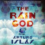 Rain God Downloadable audio file UBR by Arturo Islas