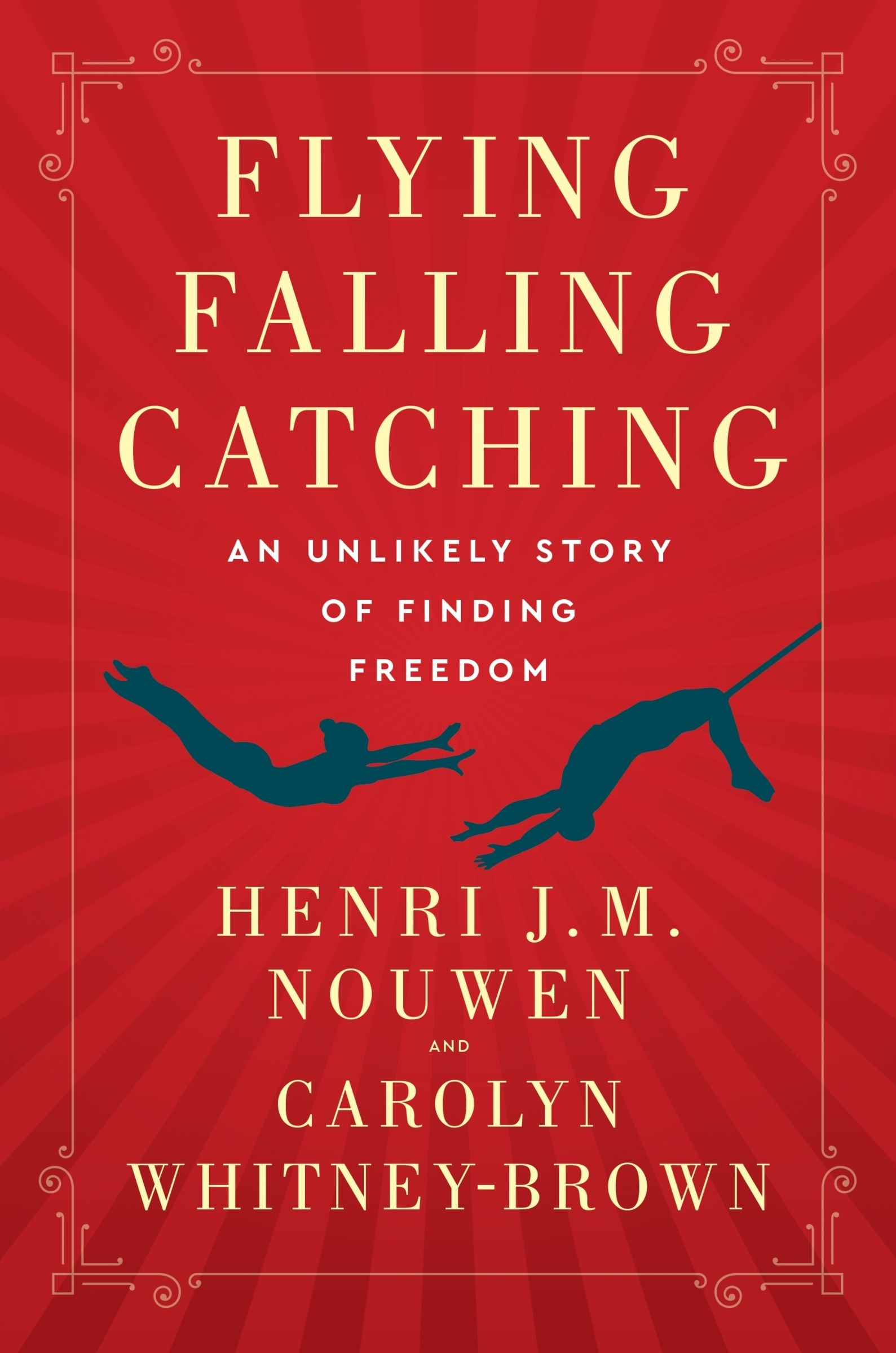 Flying, Falling, Catching Book Cover
