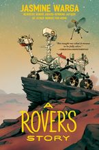 A Rover's Story Hardcover  by Jasmine Warga