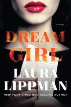 Dream Girl Paperback  by Laura Lippman