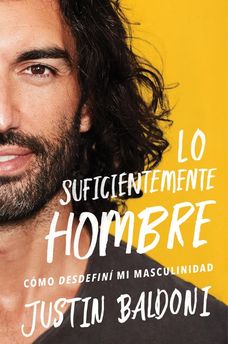 Man Enough \ Lo suficientemente hombre (Spanish edition)