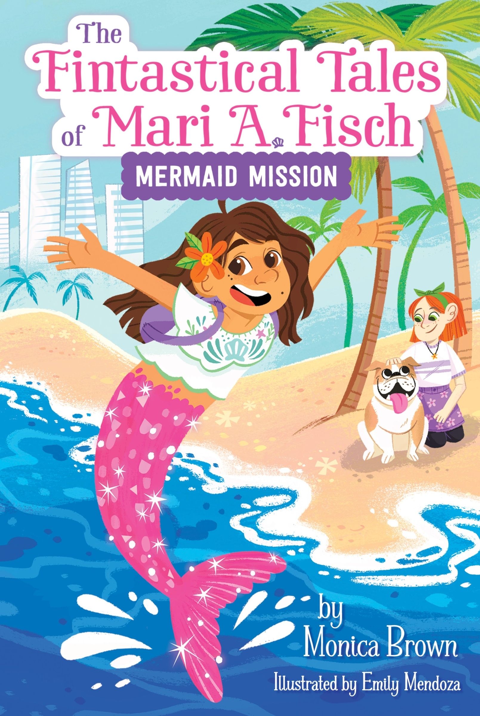 The Fintastical Tales of Mari A. Fisch #1: Mermaid Mission Book Cover