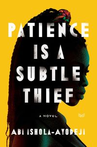 patience-is-a-subtle-thief