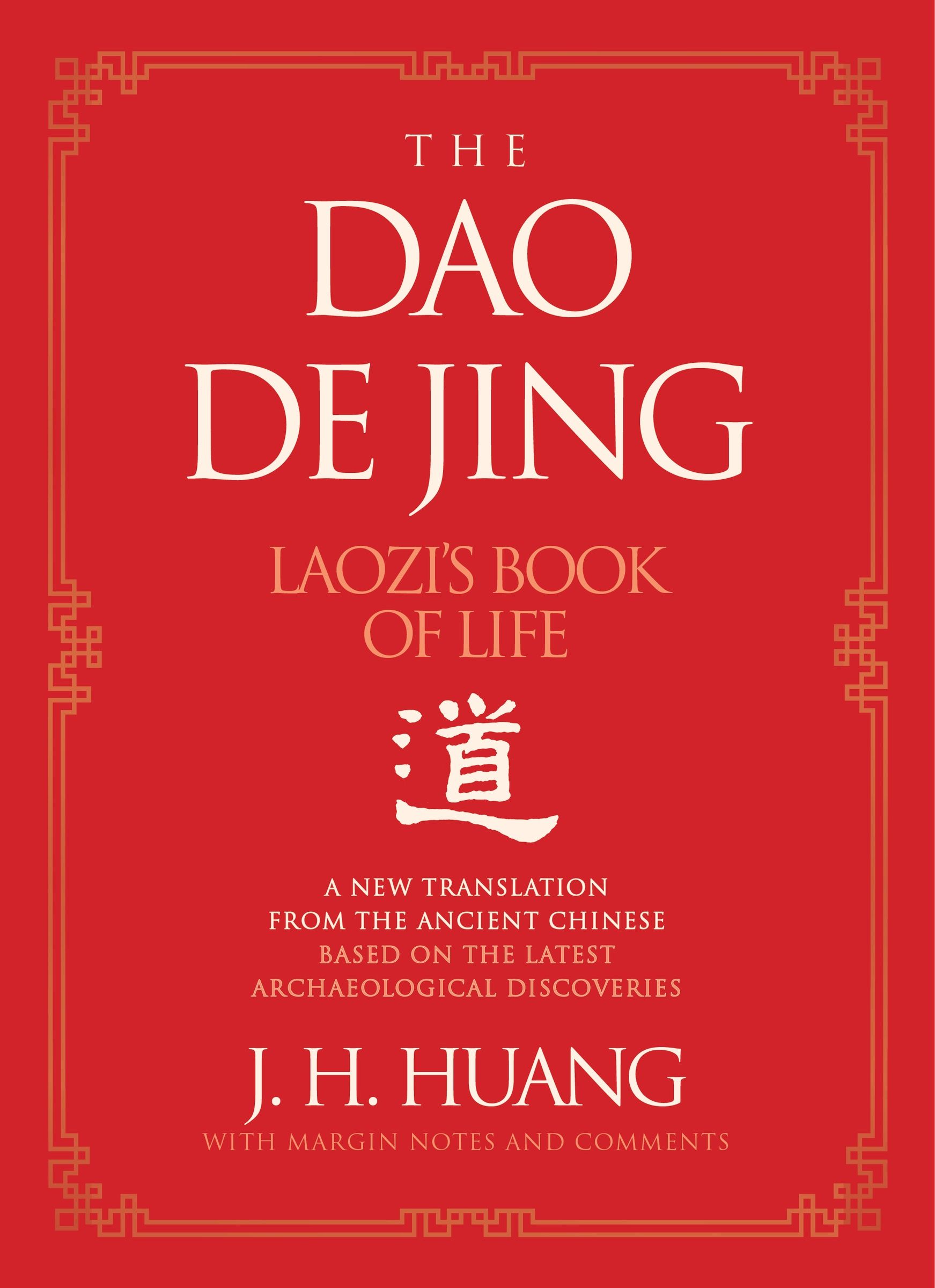 The Dao De Jing, Hardback, J H. Huang