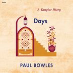 Days Downloadable audio file UBR by Paul Bowles