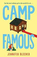 Camp Famous Hardcover  by Jennifer Blecher