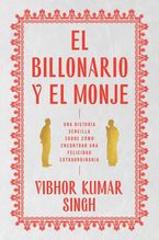 Billionaire and the Monk, The \ El Billonario y el Monje (Spanish edition) eBook  by Vibhor Kumar Singh
