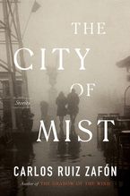 The City of Mist Hardcover  by Carlos Ruiz Zafon