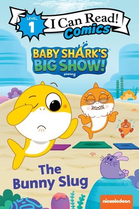 Baby Shark’s Big Show!: The Bunny Slug