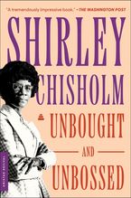 Unbought and Unbossed Paperback  by Shirley Chisholm