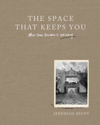 the-space-that-keeps-you