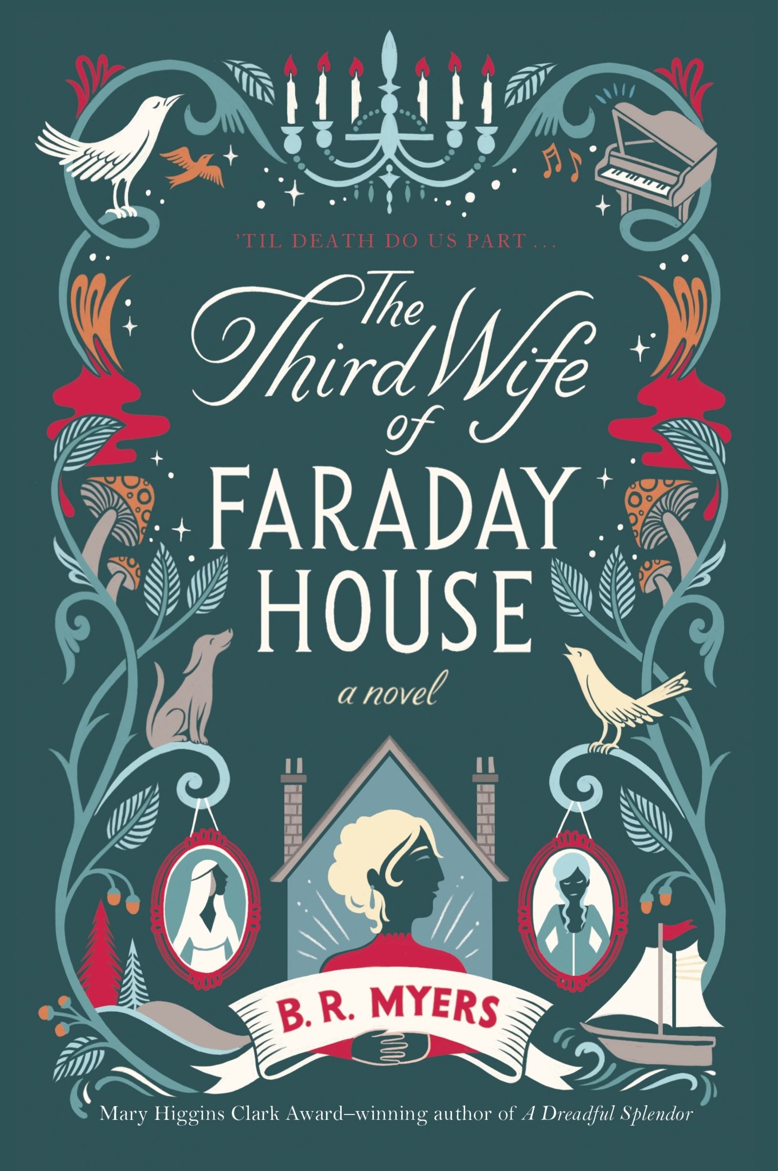 The Third Wife of Faraday House, Paperback, B.R. Myers