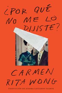 why-didnt-you-tell-me-por-que-no-me-lo-dijiste-spanish-edition