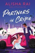Partners in Crime Hardcover  by Alisha Rai