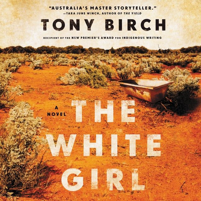 White The Amazon.com: Girl  White 洋書 Girl: Books Tony: Birch, 9780063213531: Novel: A 洋書