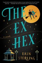 The Ex Hex Paperback  by Erin Sterling