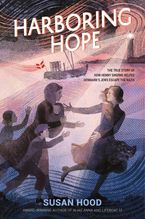 Harboring Hope Hardcover  by Susan Hood