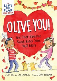 olive-you-and-other-valentine-knock-knock-jokes-youll-adore