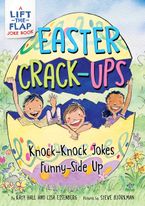 Easter Crack-Ups: Knock-Knock Jokes Funny-Side Up Paperback  by Katy Hall