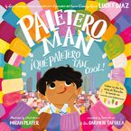 Paletero Man/¡Que Paletero tan Cool! Hardcover  by Lucky Diaz