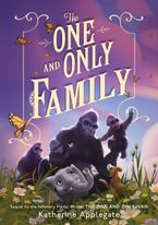 The One and Only Family Hardcover  by Katherine Applegate