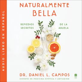 Naturally Beautiful \ Naturalmente Bella (Spanish edition)
