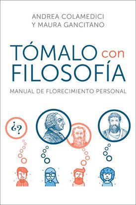 Take It Philosophically \ Tómalo con filosofía (Spanish edition)