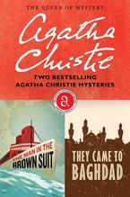 The Man in the Brown Suit & They Came to Baghdad Bundle eBook  by Agatha Christie
