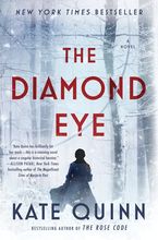 The Diamond Eye Paperback  by Kate Quinn