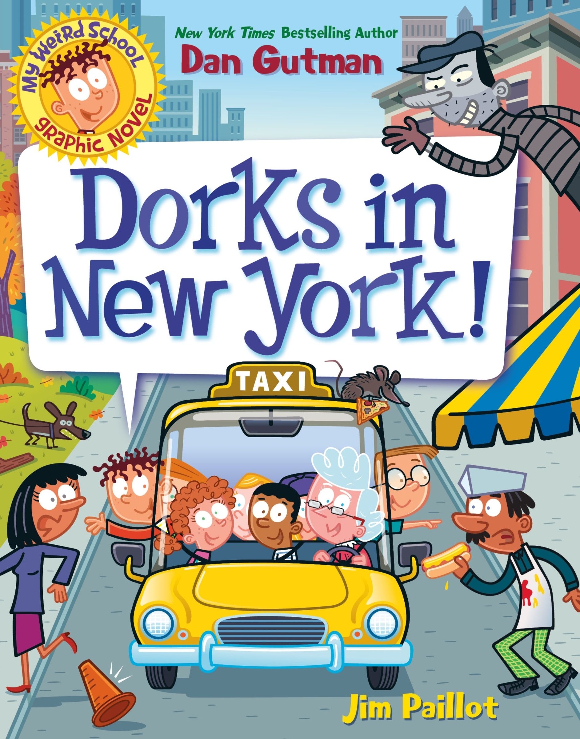 My Weird School Graphic Novel: Dorks in New York!, Children's, Paperback, Dan Gutman