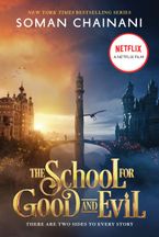 The School for Good and Evil: Movie Tie-In Edition Hardcover  by Soman Chainani