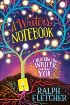 A Writer's Notebook: New and Expanded Edition Paperback  by Ralph Fletcher