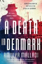 A Death in Denmark by Amulya Malladi