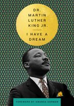 I Have a Dream Hardcover  by Martin  Luther King Jr.