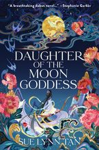 Daughter of the Moon Goddess Paperback  by Sue Lynn Tan