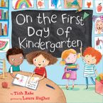 On the First Day of Kindergarten eBook  by Tish Rabe