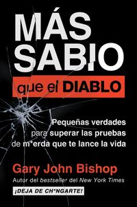 wise-as-fck-mas-sabio-que-el-diablo-spanish-edition