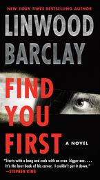 Find You First Paperback  by Linwood Barclay