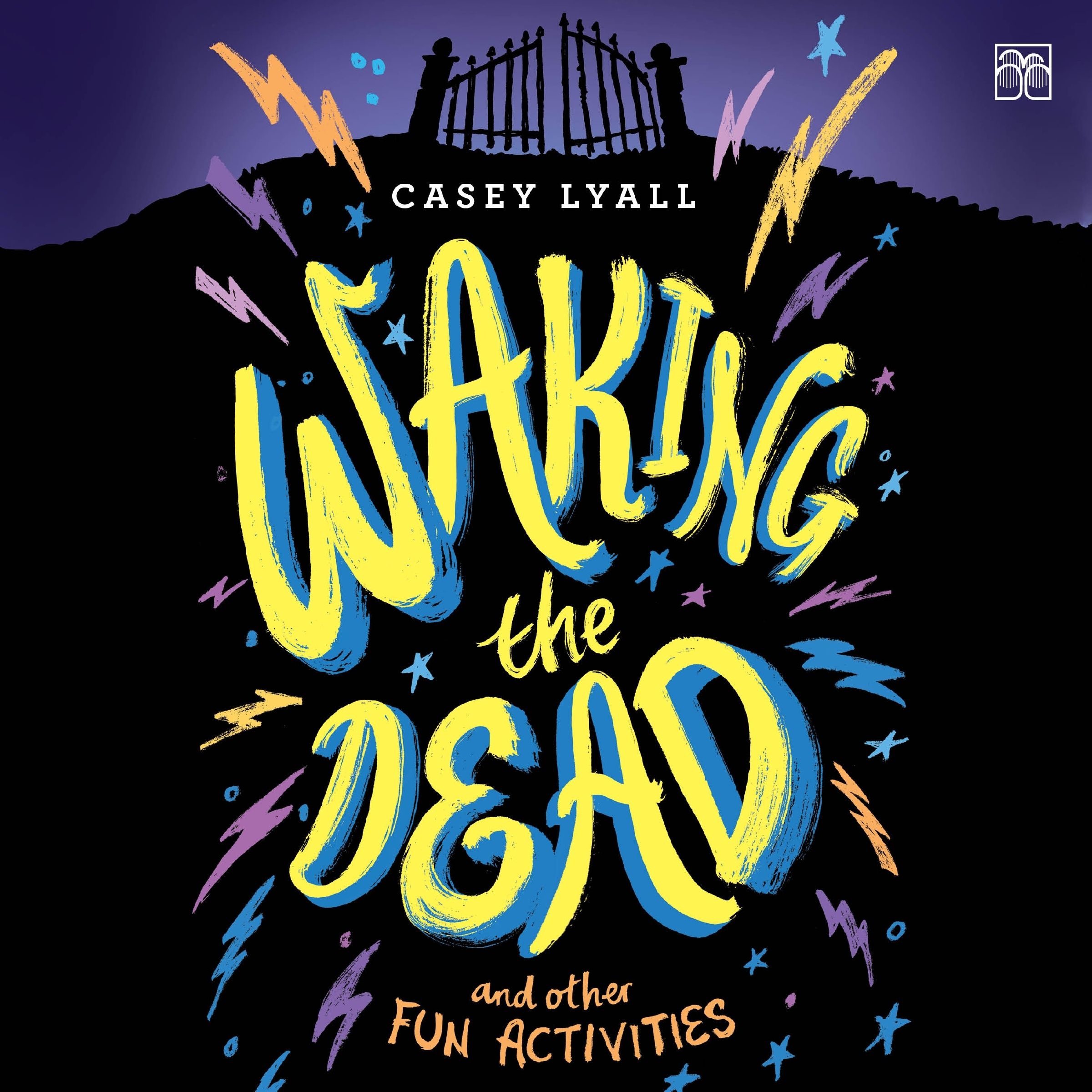 Waking the Dead and Other Fun Activities Book Cover